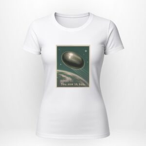 T-shirt white ♀︎ - You saw it too.