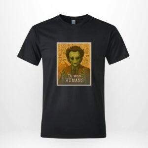 T-shirt black ♂︎ - It was humans.